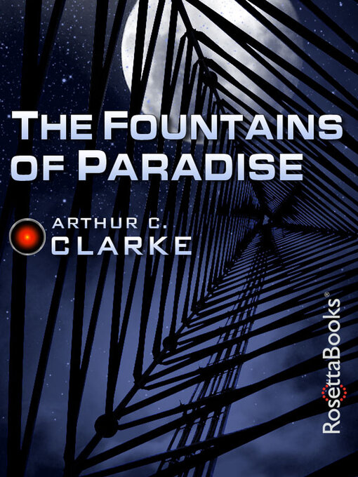 Title details for The Fountains of Paradise by Arthur C. Clarke - Available